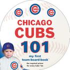 Chicago Cubs 101 By Michaelson Entertainment, Brad M. Epstein Cover Image