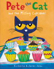 Pete the Cat and the Missing Cupcakes Cover Image