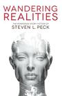 Wandering Realities: Mormonish Short Fiction By Steven L. Peck Cover Image