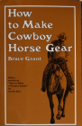 How to Make Cowboy Horse Gear Cover Image