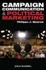 Campaign Communication and Political Marketing By Philippe J. Maarek Cover Image