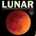 Lunar 2018 Wall Calendar: A Glow-in-the-Dark Calendar for the Lunar Year Cover Image