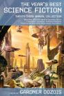 The Year's Best Science Fiction: Twenty-Third Annual Collection By Gardner Dozois (Editor) Cover Image