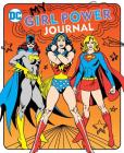 My Girl Power Journal (DC Super Heroes #20) By Sarah Parvis Cover Image
