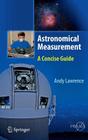 Astronomical Measurement: A Concise Guide Cover Image