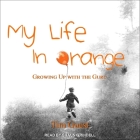 My Life in Orange: Growing Up with the Guru Cover Image