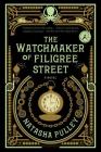 The Watchmaker of Filigree Street By Natasha Pulley Cover Image