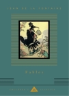 Fables: Jean de La Fontaine; Translated by Sir Edward Marsh; Illustrated by R. de la Nézière (Everyman's Library Children's Classics Series) Cover Image
