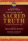 Unveiling Your Sacred Truth through the Kalachakra Path, Book One: The External Reality Cover Image