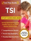 TSI Study Guide 2021-2022: TSI Prep Book and 3 Complete Practice Tests for the Texas Success Initiative Exam [Updated for the New Outline] Cover Image