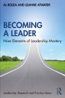 Becoming a Leader: Nine Elements of Leadership Mastery (Leadership: Research and Practice) Cover Image