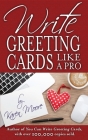Write Greeting Cards Like a Pro By Karen Moore Cover Image