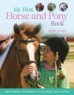 My First Horse and Pony Book: From Breeds and Bridles to Jodhpurs and Jumping By Judith Draper, Matthew Roberts Cover Image