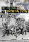 Heroes of Carentan By Denis Van Den Brink Cover Image