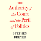 The Authority of the Court and the Peril of Politics Cover Image