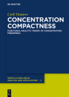 Concentration Compactness: Functional-Analytic Theory of Concentration Phenomena Cover Image