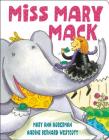 Miss Mary Mack By Mary Ann Hoberman, Nadine Bernard Westcott (Illustrator) Cover Image