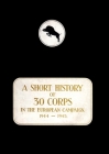A History of 30 Corps in the European Campaign 1944-1945 Cover Image