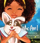 Who am I By Dana Jay, Yuliia Tsurkan (Illustrator) Cover Image
