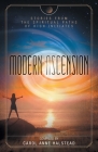 Modern Ascension: Stories From the Spiritual Paths of High Initiates By Carol Anne Halstead Cover Image