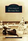 Ogunquit By-The-Sea (Images of America) By John D. Bardwell (Compiled by) Cover Image