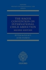 The Hague Convention on International Child Abduction 2nd Edition (Oxford Private International Law) By McEleavy Cover Image