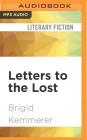 Letters to the Lost By Brigid Kemmerer, Brittany Pressley (Read by), Kirby Heybourne (Read by) Cover Image