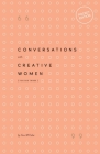 Conversations with Creative Women: Volume Three - Pocket Edition Cover Image