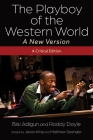 The Playboy of the Western World--A New Version: A Critical Edition (Irish Studies) Cover Image