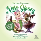 The Tasty Adventure of Rose Honey: Chocolate Avocado Pudding Cover Image