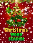 Christmas word search.: Easy Large Print Puzzle Book for Adults, Kids & Everyone for the 25 Days of Christmas. Cover Image