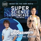 The Shocklosers Swing for the Fences: Super Science Showcase: The Movie Cover Image