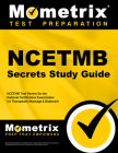 Ncetmb Secrets Study Guide: Ncetmb Test Review for the National Certification Examination for Therapeutic Massage & Bodywork Cover Image