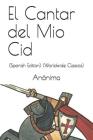 El Cantar del Mio Cid: (spanish Edition) (Worldwide Classics) By Anonimo Cover Image