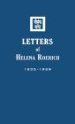 Letters of Helena Roerich II: 1935-1939 By Helena Roerich Cover Image