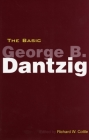 The Basic George B. Dantzig (Stanford Business Books) By Richard Cottle (Editor) Cover Image