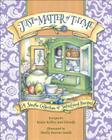 Just a Matter of Thyme: A Simple Collection of Satisfying Recipes By Roxie Kelley, ROXIE KELLEY AND FRIENDS, Shelly Reeves Smith (With) Cover Image