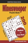 Minesweeper Puzzle Book: 200 Medium to Very Hard (10x10) Puzzles By Khalid Alzamili Cover Image