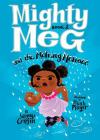 Mighty Meg 2: Mighty Meg and the Melting Menace Cover Image
