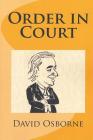 Order in Court By David Osborne Cover Image