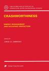 Crashworthiness: Energy Management and Occupant Protection (CISM International Centre for Mechanical Sciences #423) By Jorge A. C. Ambrosio (Editor) Cover Image