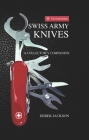 Swiss Army Knives: A Collector’s Edition Cover Image