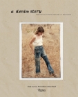 A Denim Story: Inspirations from Bellbottoms to Boyfriends Cover Image
