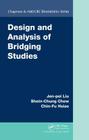 Design and Analysis of Bridging Studies (Chapman & Hall/CRC Biostatistics) By Jen-Pei Liu (Editor), Shein-Chung Chow (Editor), Chin-Fu Hsiao (Editor) Cover Image