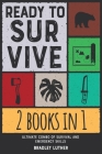 Ready to Survive! [2 IN 1]: Ultimate Combo of Survival and Emergency Skills Cover Image