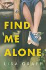 Find me Alone By Lisa Graff Cover Image