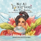 Not All Fairies Are The Same: The Adventures of Nené Cover Image