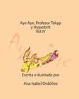 Aye Aye, Profesor Tekyp y Hyperbrits By Ana Isabel Ordonez Cover Image