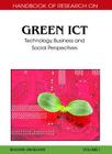 Handbook of Research on Green ICT, 2-Volume Set: Technology, Business and Social Perspectives By Bhuvan Unhelkar (Editor) Cover Image