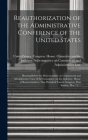 Reauthorization of the Administrative Conference of the United States: Hearing Before the Subcommittee on Commercial and Administrative Law of the Com Cover Image